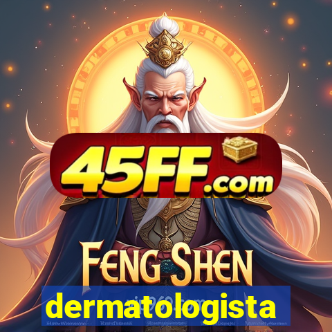 dermatologista quanto ganha